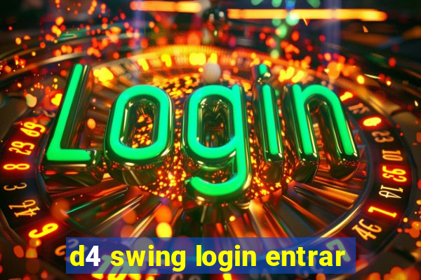 d4 swing login entrar